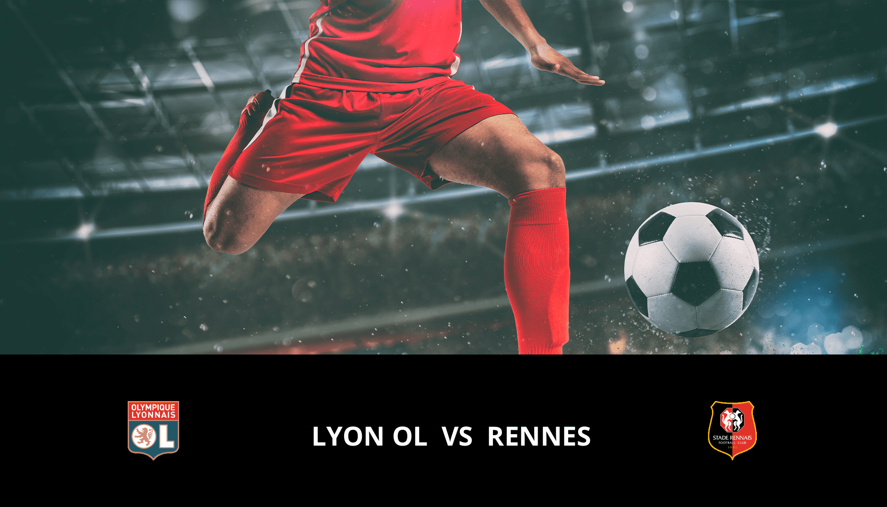 Pronostic Lyon OL VS Rennes du 26/01/2024 Analyse de la rencontre